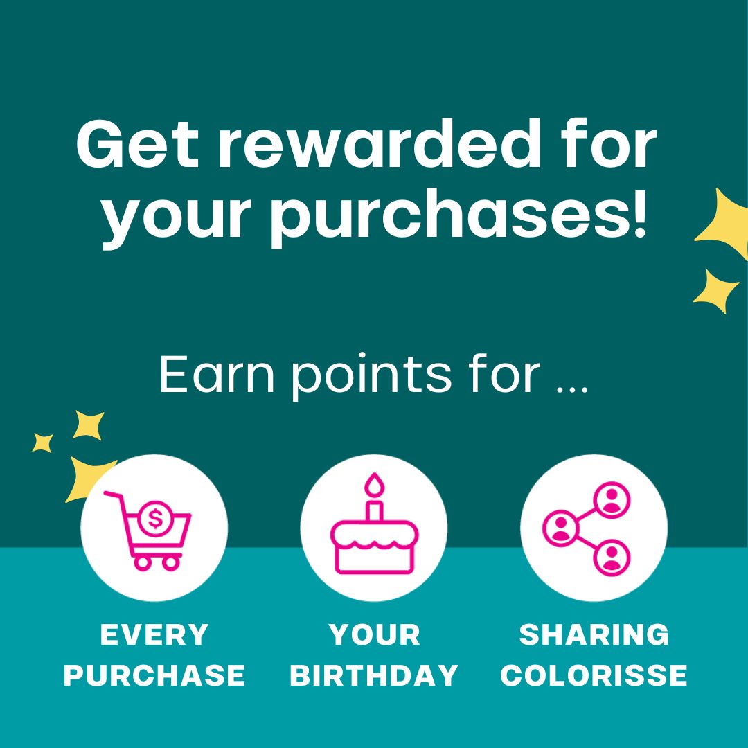 Shop and earn with the Colorisse Rewards Program that offers points for purchases, free birthday rewards, bonuses, and a $10 reward for signing up.
